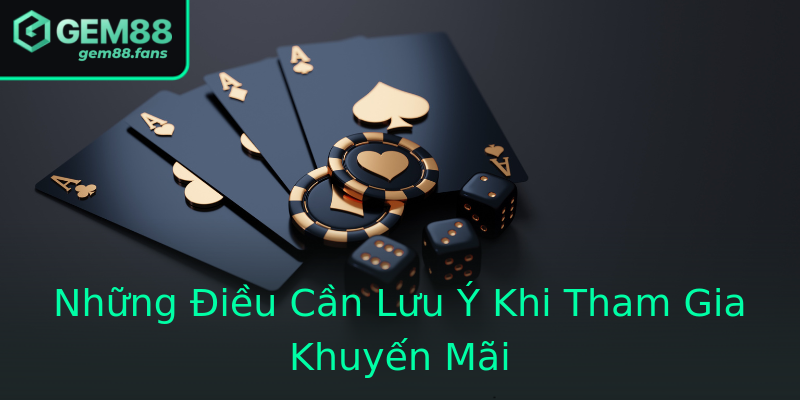 Những Điều Cần Lưu Ý Khi Tham Gia Khuyến Mãi